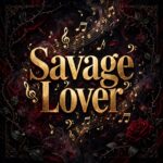 Savage Lover